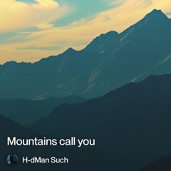 mountains-call-you.