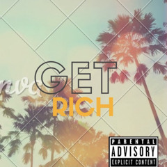 Killa Rich- Get Rich