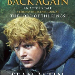 [PDF READ ONLINE] There and Back Again: An Actor's Tale. Sean Astin with Joe Layden