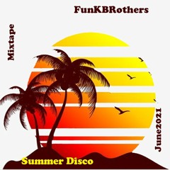 Mixtape June2021: Disc'House for your Summer!