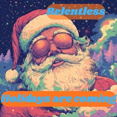 Holidays are coming (Psy Mix)