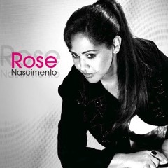 Rose Nascimento - Basta Buscar, Basta Pedir