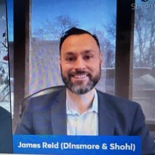 Stream Interview with James Reid form Dinsmore & Shohl by A2Y Regional