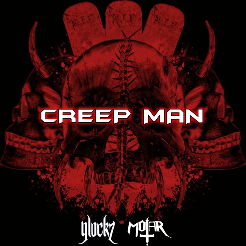 CREEP MAN [FEAT. MOTAR] [7K FREE DL]