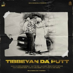 Tibbeyan Da Putt Sidhu Mossewala