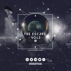 The Escape Vol3 (Dancehall, Afrobeats, Hip Hop)