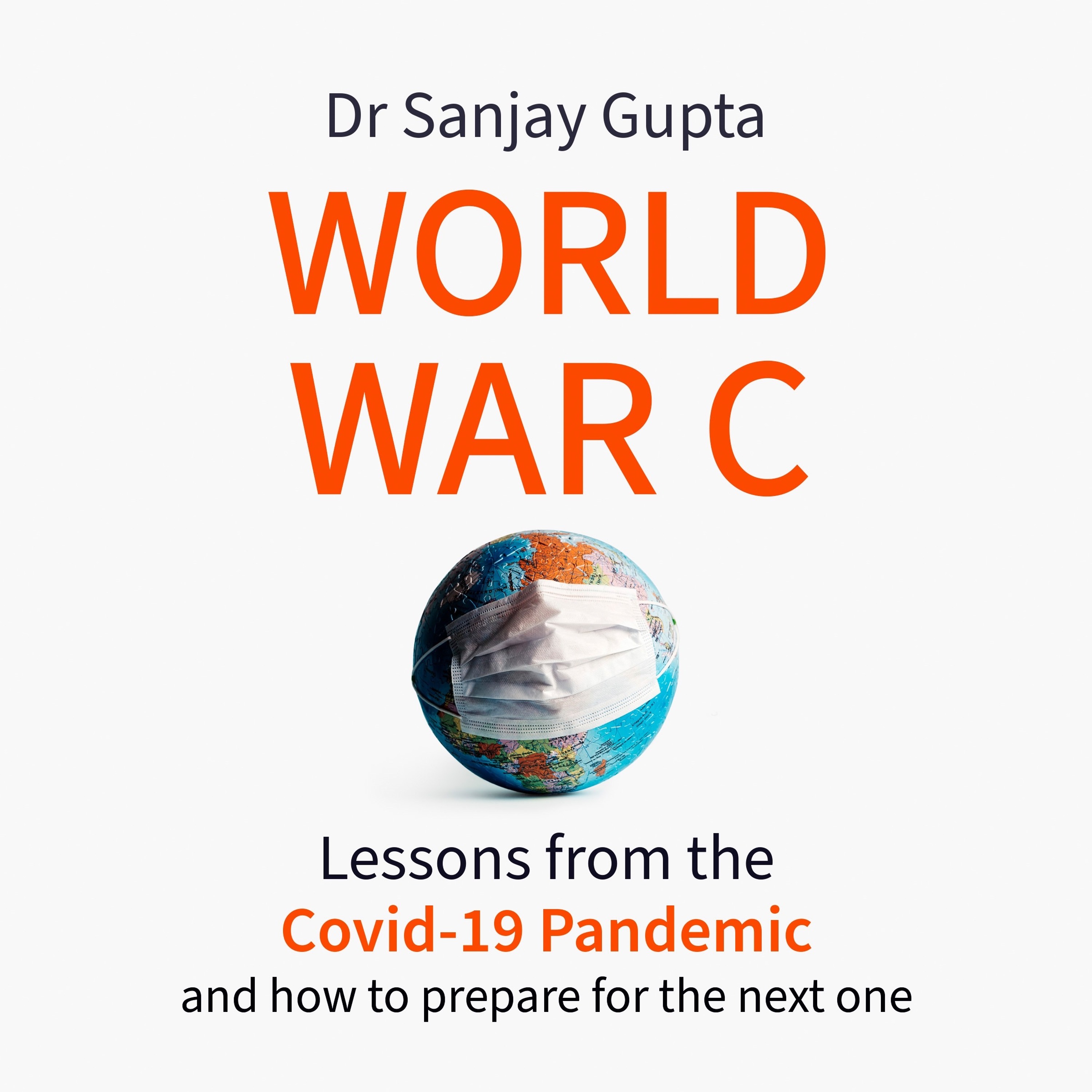 cover of episode WORLD WAR C written and read by Dr Sanjay Gupta - audiobook extract