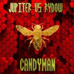 Jupiter & RyDOW - Candyman  #FreeDownload