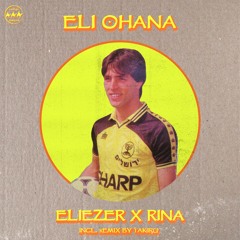 PREMIERE: Eliezer - Eli Ohana (Takiru Remix) [Camel Riders]