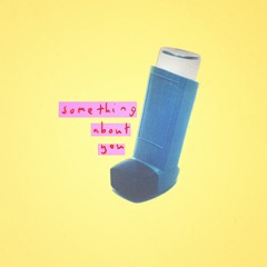 something about you