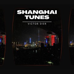 Shanghai Tunes