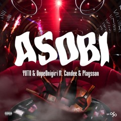 ASOBI Remix - Foot Sticky & Lil Karate