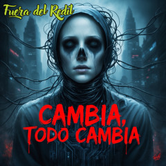 Cambia, Todo Cambia