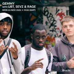 Gemmy with UBT, Sevz & Rage - 03 November 2025