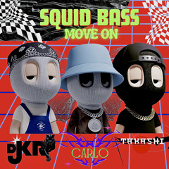 MOVE ON - [ SQUID BASS ] EDIT PACK VOL .1 FREE DOWNLOAD