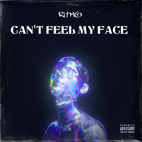 CANT FEEL MY FACE (BUMPING RMX) (FREE)