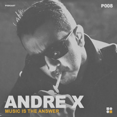 FAVA Podcast 008: Andre X