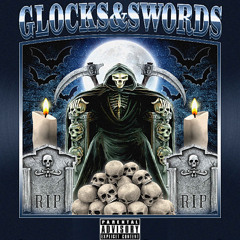 Glocks & Swords (prod. PAVESTONED x GDLL)