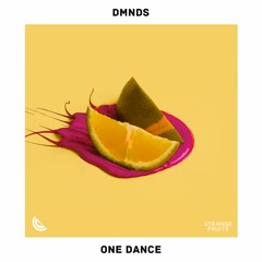 DMNDS - One Dance