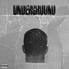 Underground [Free Style]