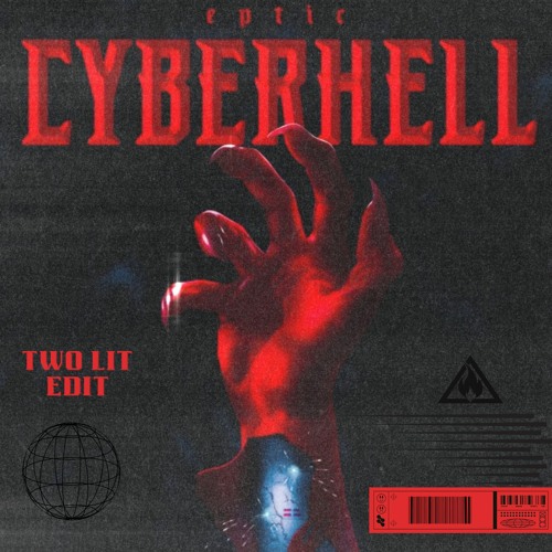 EPTIC - CYBERHELL (TWO LIT DnB Edit)