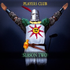 The Players Club Season 2: Demon's Souls (2009) - Boleteria-ing For Soup