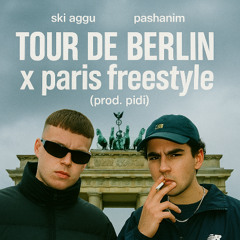 Tour de Berlin x paris freestyle (prod.pidi)