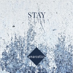 Stay