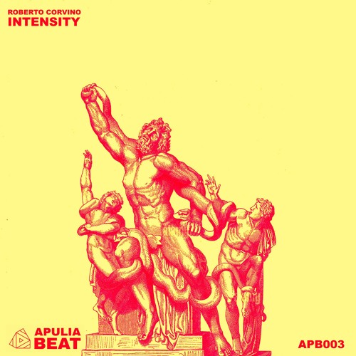 Stream Roberto Corvino - Intensity (APB003) by Apulia Beat | Listen online  for free on SoundCloud