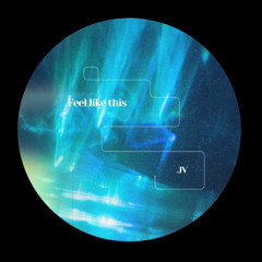 JV - Feel Like This (Extended Mix)