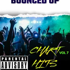 CHART HITS BOUNCED UP VOL 7