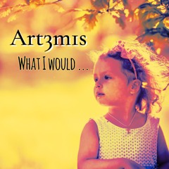 What I would ...