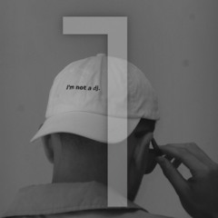 I’m Not a DJ : Session #1