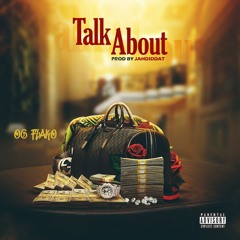 OG Flako -Talk About Prod. by JahDidDat
