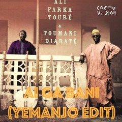FREE DL : Ali & Toumani - Ai Ga Bani (Yemanjo Edit)