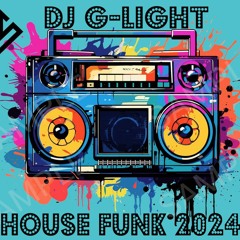 DJ G - Light - House Funk 2024
