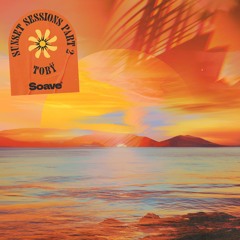 Tobÿ - Sunset Sessions Part 2