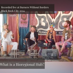 What is Bioregional Hub?