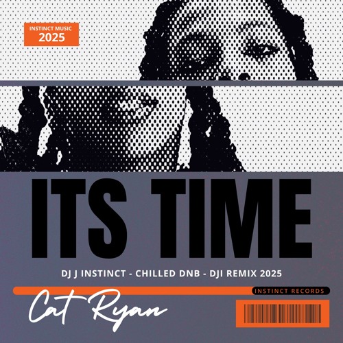Dj J Instinct - It’s Time Feat. Cat Ryan (Dji Remix)