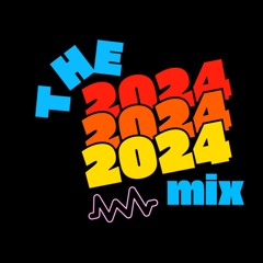 2024 Mix by JustinFYI