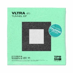 VLTRA - Tunnel