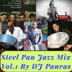 Steel Pan Jazz Mix Vol. 1 By DJ Panras