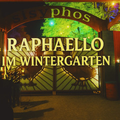 RAPHAELLO im Sisyphos 🦆Wintergarten 🇩🇪 | 31.05.2025 | DJ-Set