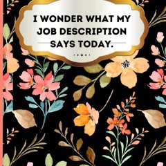 pdf i wonder what my job description says today notebook: funny sarcastic