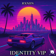 RXNIIN - IDENTITY VIP