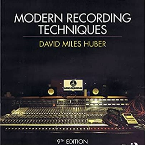 eBook ✔️ PDF Modern Recording Techniques (Audio Engineering Society Presents) Online Book