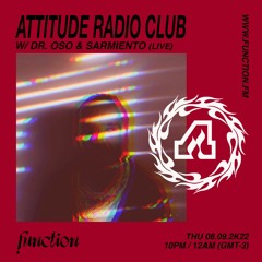 Sarmiento (Live) I Attitude Radio Club @function.fm