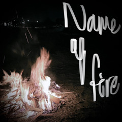 Name of Fire