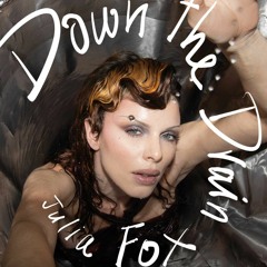 (PDF Download) Down the Drain By Julia   Fox