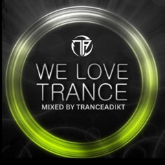Tranceformerz Presents We Love Trance